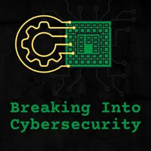Breaking into Cybersecurity with Jeff Bollinger - Incident Response